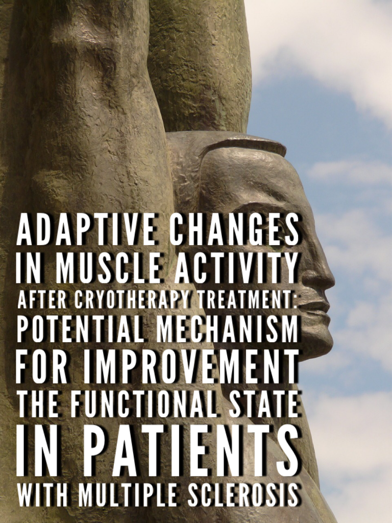 Adaptive changes in muscle activity after cryotherapy treatment: Potential mechanism for improvement the functional state in patients with multiple sclerosis
