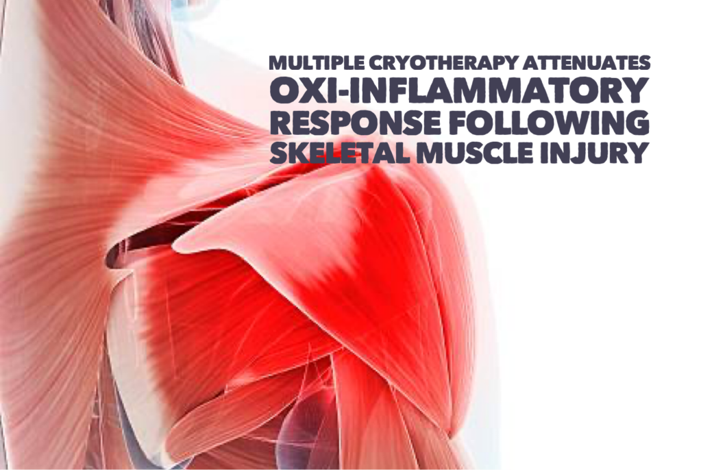 Multiple Cryotherapy Attenuates Oxi-Inflammatory Response Following Skeletal Muscle Injury